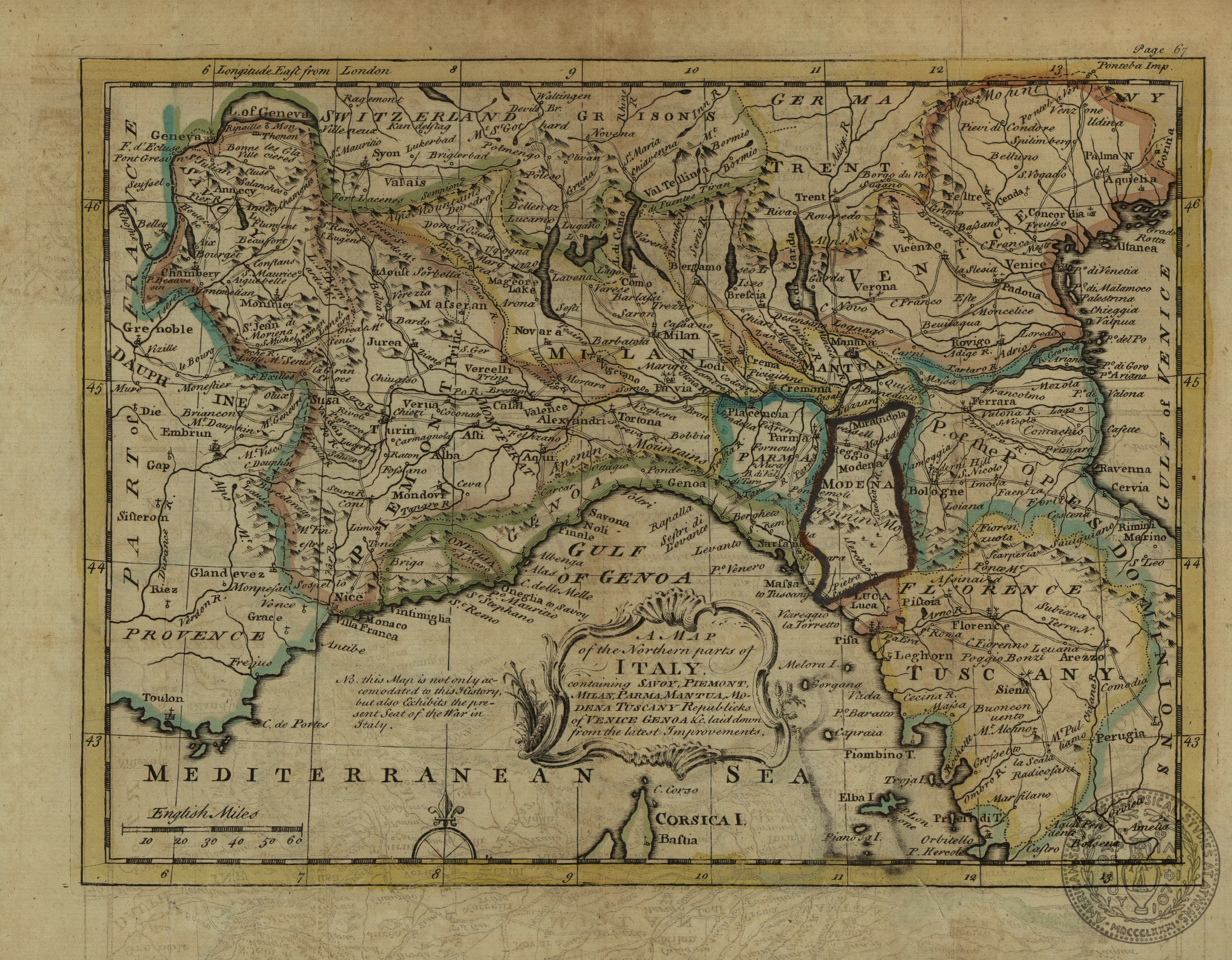 A map of the northern parts of Italy containing Savoy, Piemont, Milan, Parma, Mantua, Modena, Tuskany, Republicks of Venice, Genoa etc. laid down from the latest improvements